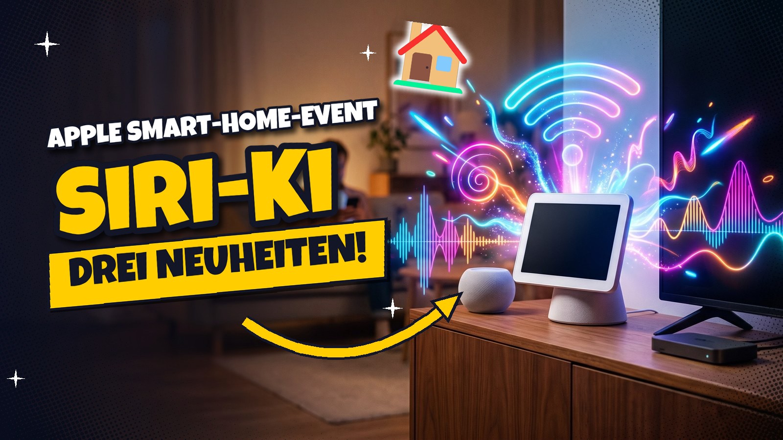 Apple „Welcome home“: Diese drei Smart-Home-Geräte erwartet