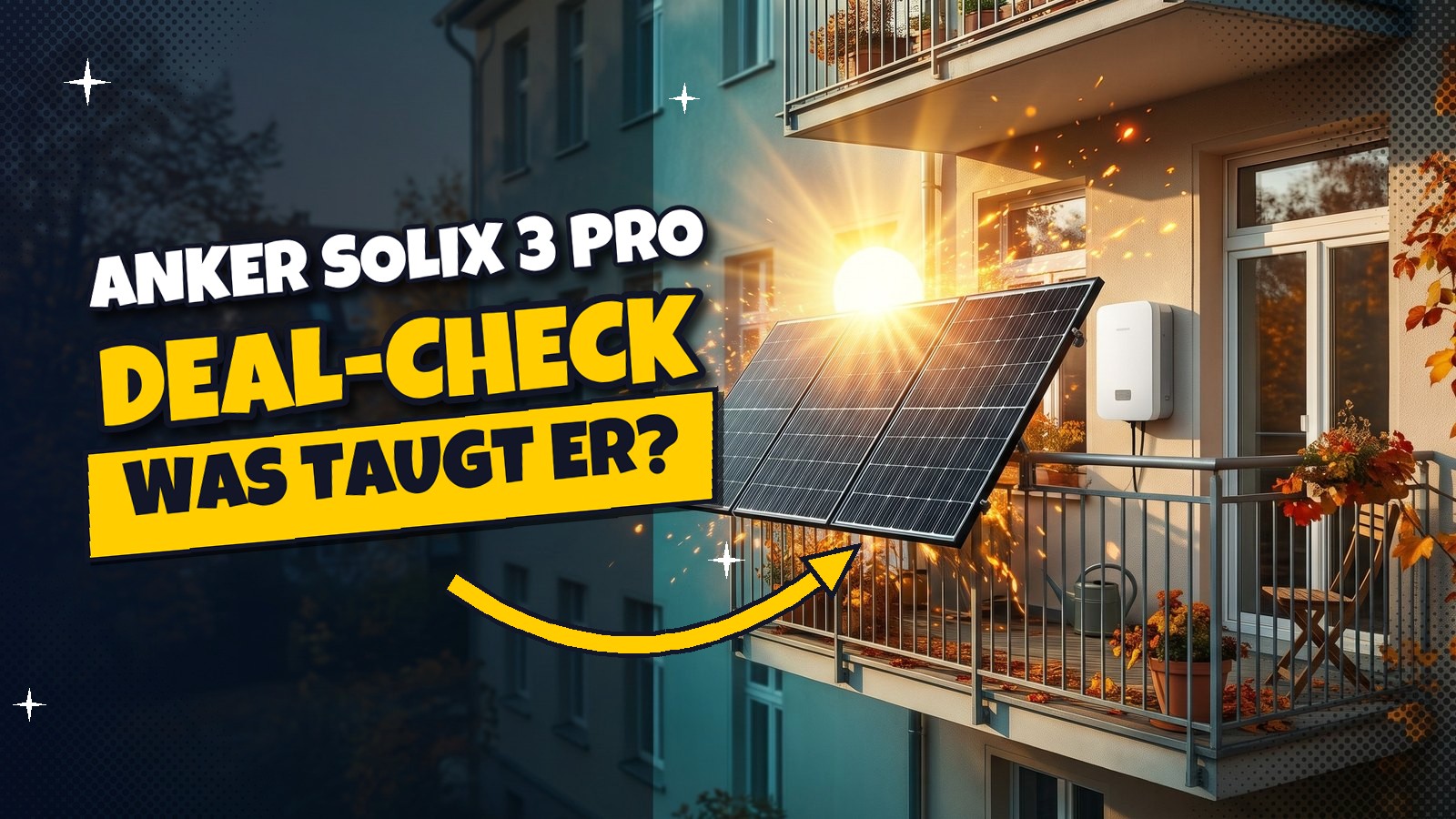 Anker SOLIX 3 Pro im 2.000-Wp-Set: Wie gut ist der Deal?