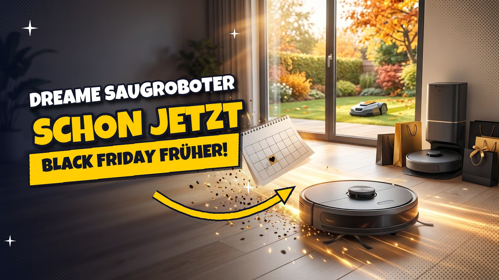 Dreame startet Black Friday früher: Rabatte bis 550 €