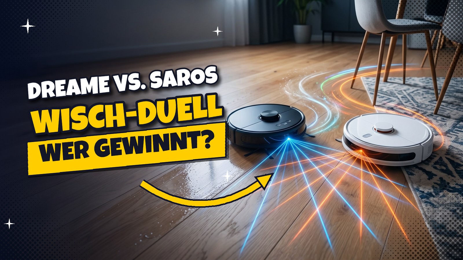Dreame X60 Pro oder Saros 20: Wischen gegen Navigation