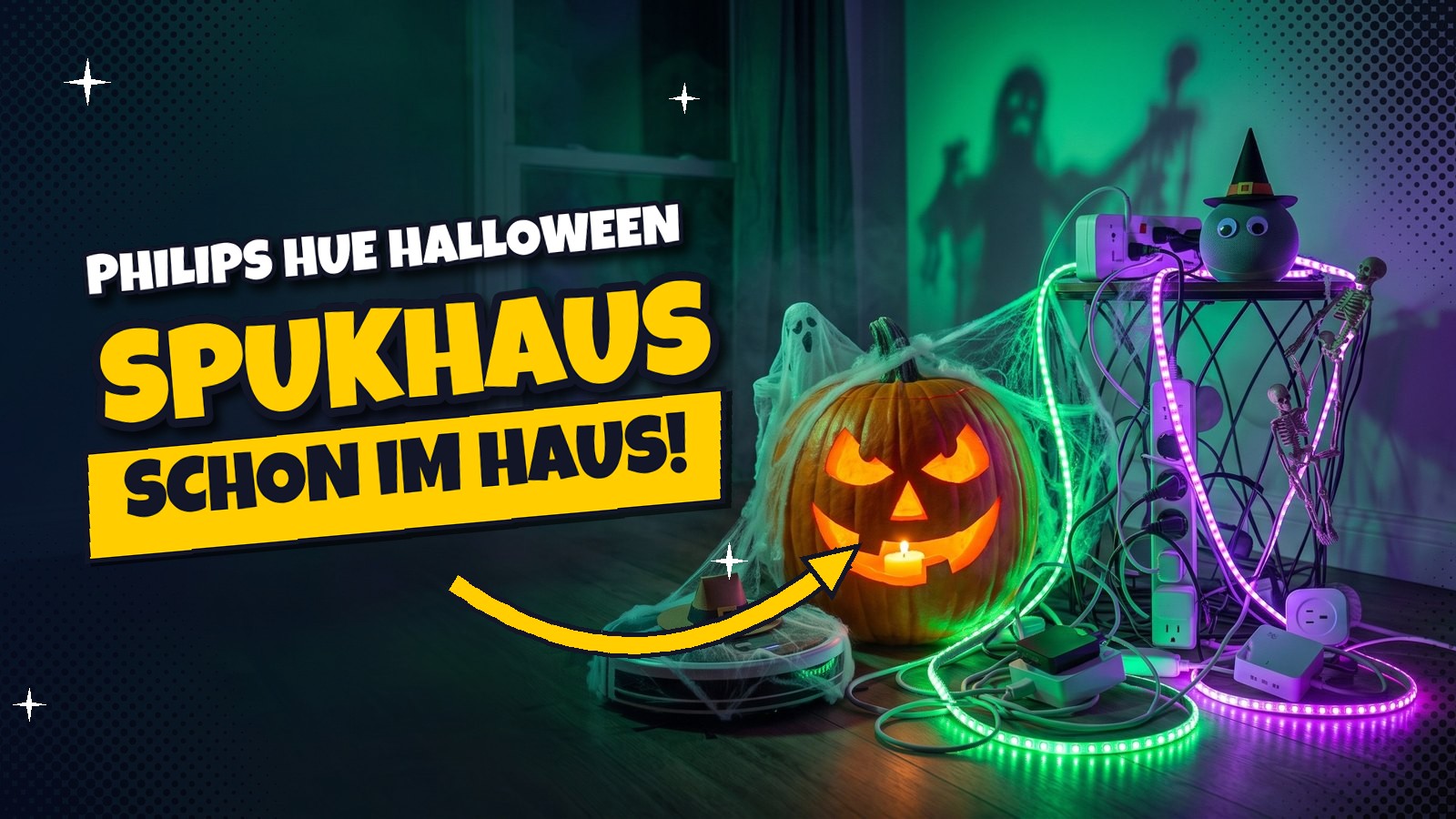 Halloween mit Philips Hue: Spukhaus ohne Zukauf