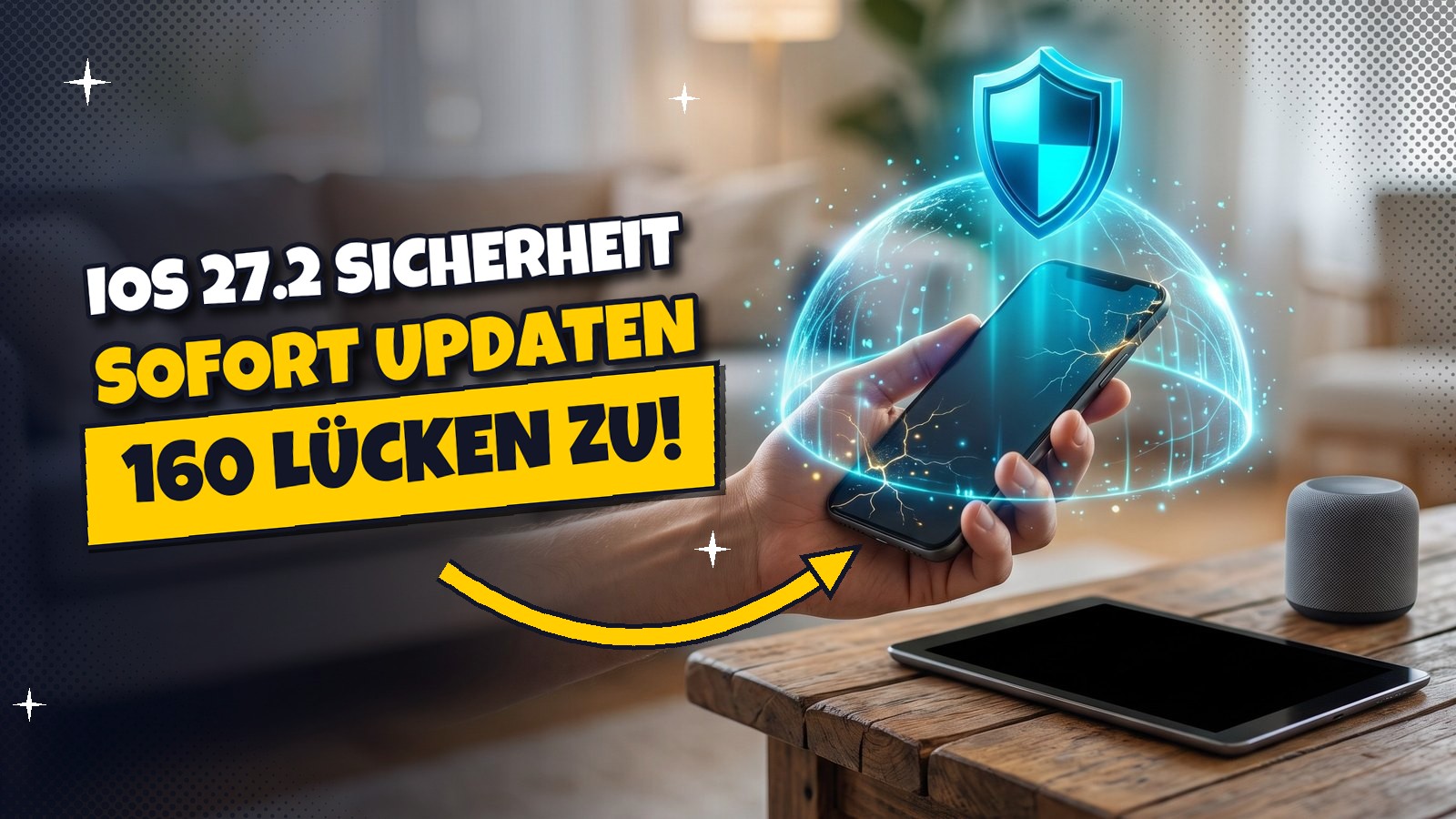 iOS 27.2 schließt über 160 Sicherheitslücken – jetzt updaten