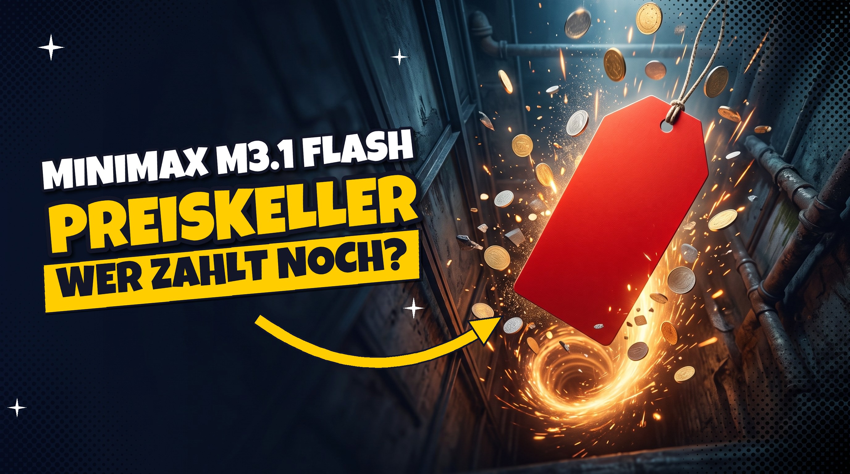 Preiskeller 🚪 Wer zahlt noch für KI? MiniMax M3.1 Flash aus China