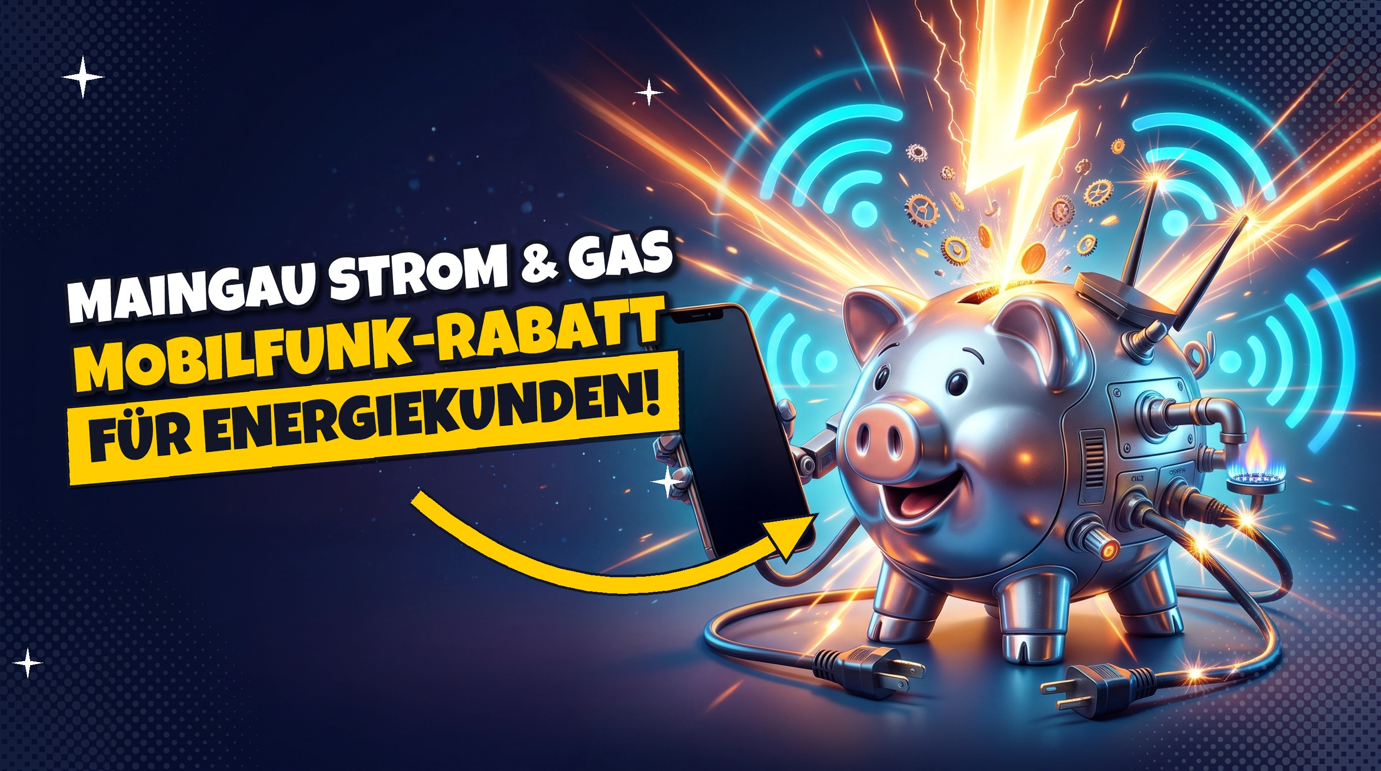 Rabatt ⚡ MAINGAU Energie: Strom und Gas, dazu Mobilfunk und DSL