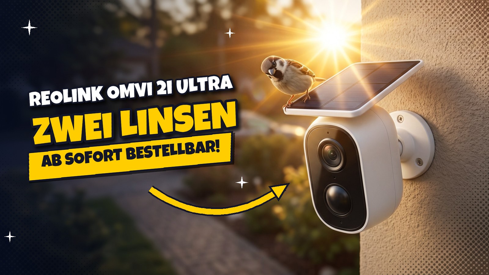 Reolink OMVI 2i Ultra: Solarkamera mit zwei Linsen ab 230 Euro