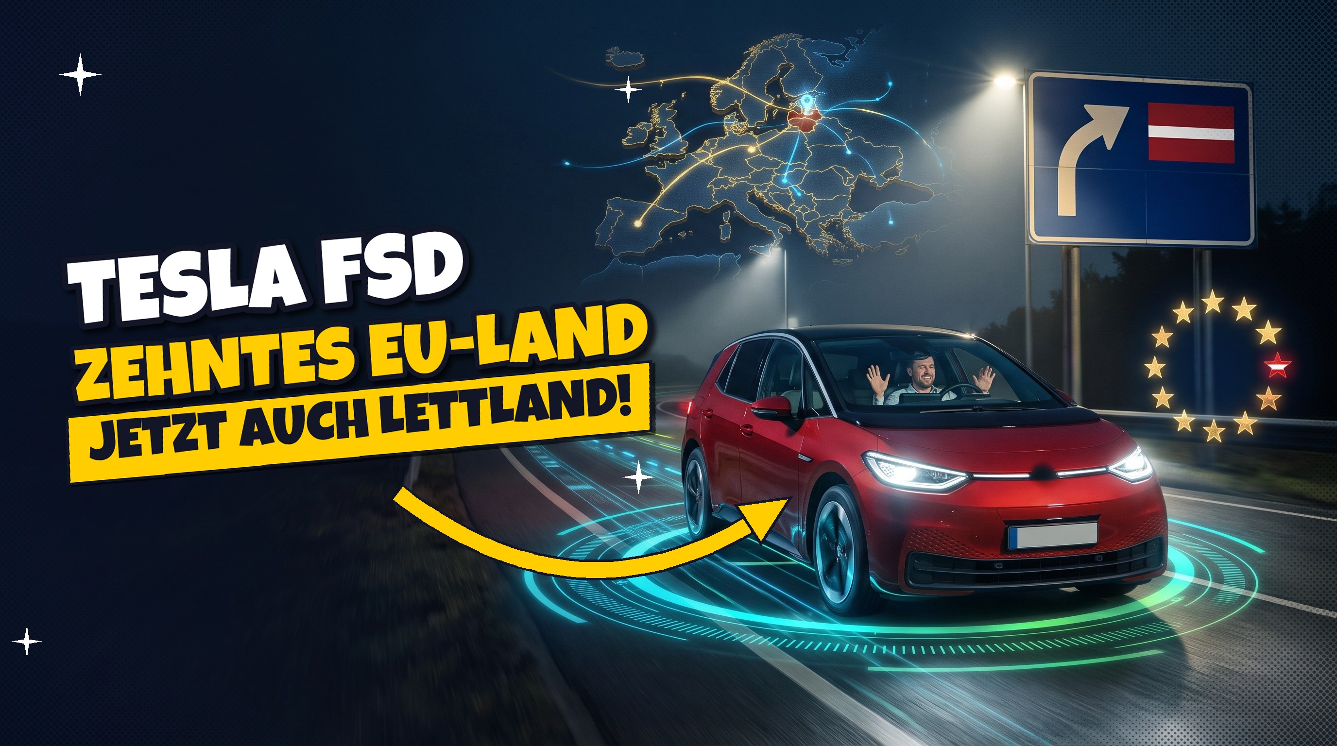 Zehnte Ausfahrt 🚗 Lettland lässt Tesla FSD zu – als 10. EU-Land